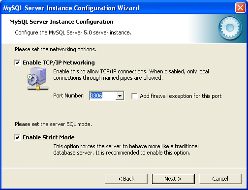 MySQL Server Instance Configuration Wizard:
          Network Configuration